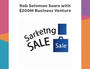 Rob Solomon Soars with $200M Business Venture