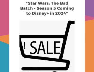 "Star Wars: The Bad Batch - Season 3 Coming to Disney+ in 2024"