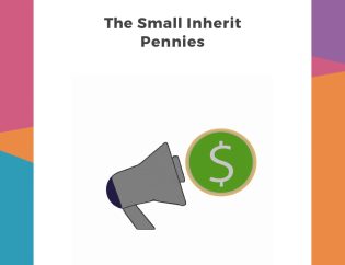 The Small Inherit Pennies